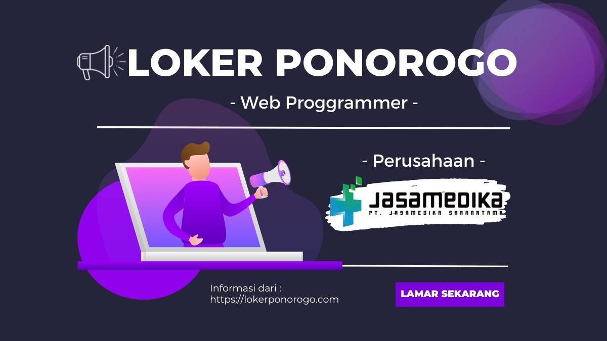 Info Lowongan Kerja Web Programmer Ponorogo PT Jasamedika Saranatama