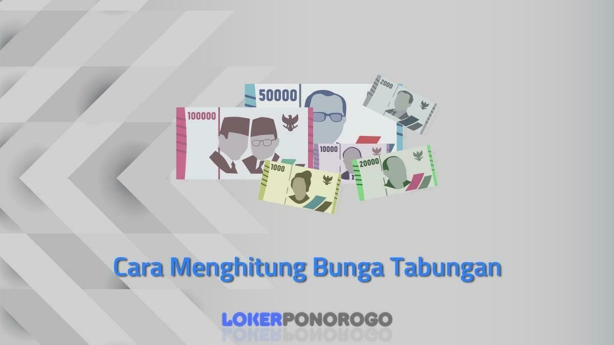 Cara Menghitung Bunga Tabungan