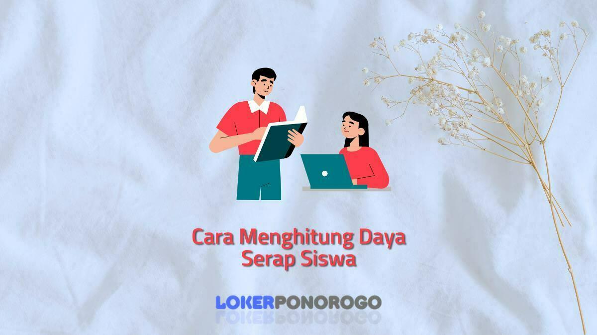 Cara Menghitung Daya Serap Siswa