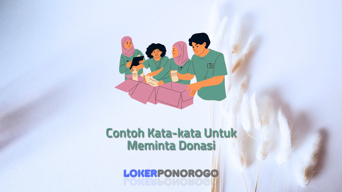 Contoh Kata-kata Untuk Meminta Donasi