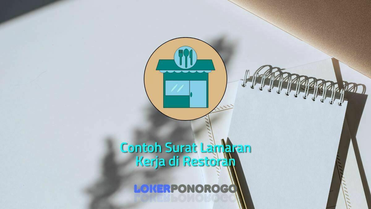 Contoh Surat Lamaran Kerja di Restoran yang Baik dan Benar