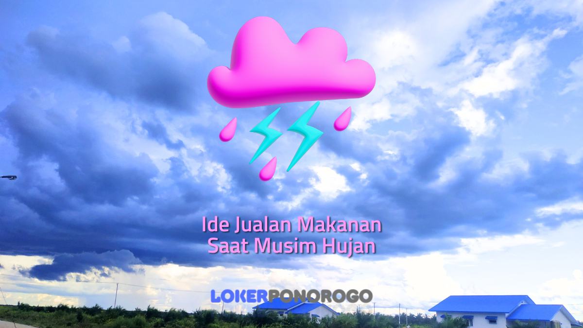 Ide Jualan Makanan Saat Musim Hujan, Cocok Untuk di Desa dan Kota