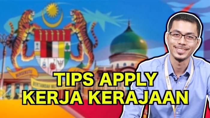 Tips Melamar Kerja Kerajaan: Panduan Sukses