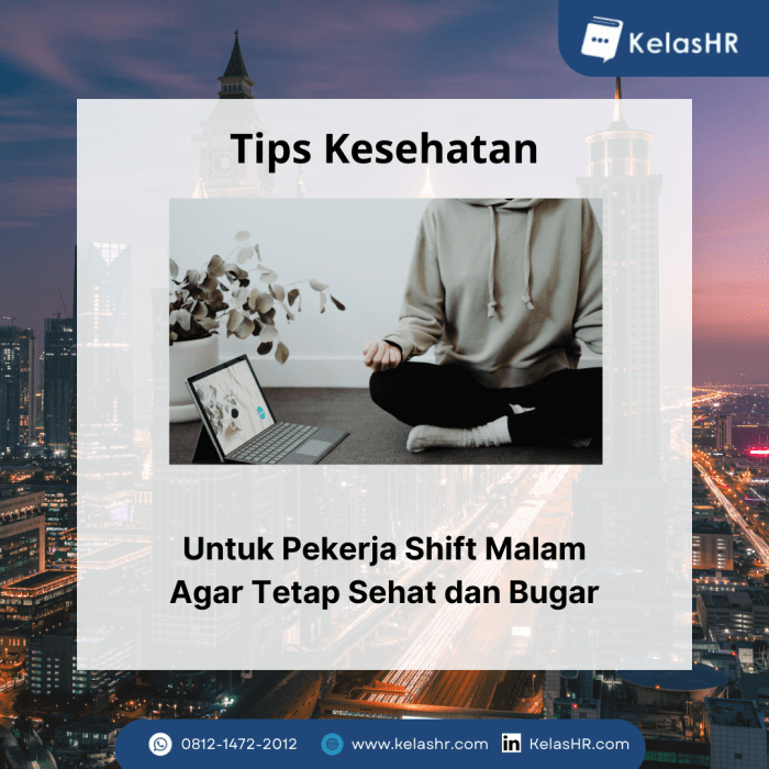 Tips Malam: Panduan untuk Pekerja Shift Malam