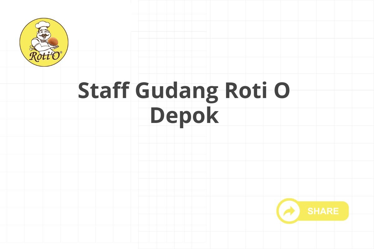 Staff Gudang Roti O Depok