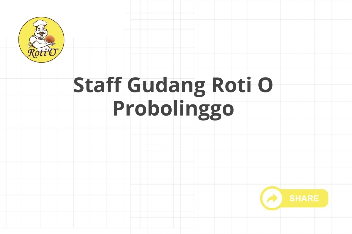 Staff Gudang Roti O Probolinggo