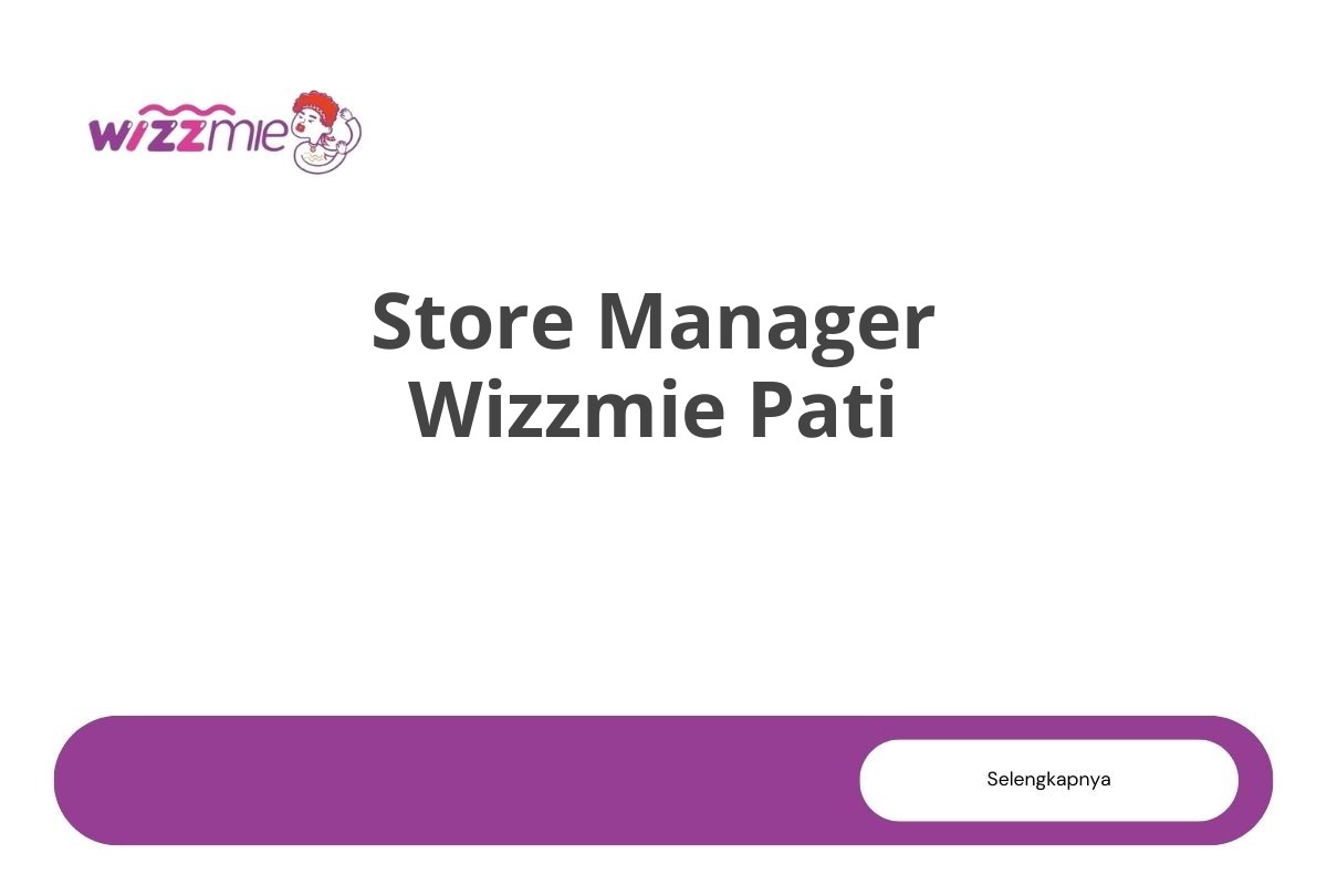 Store Manager Wizzmie Pati