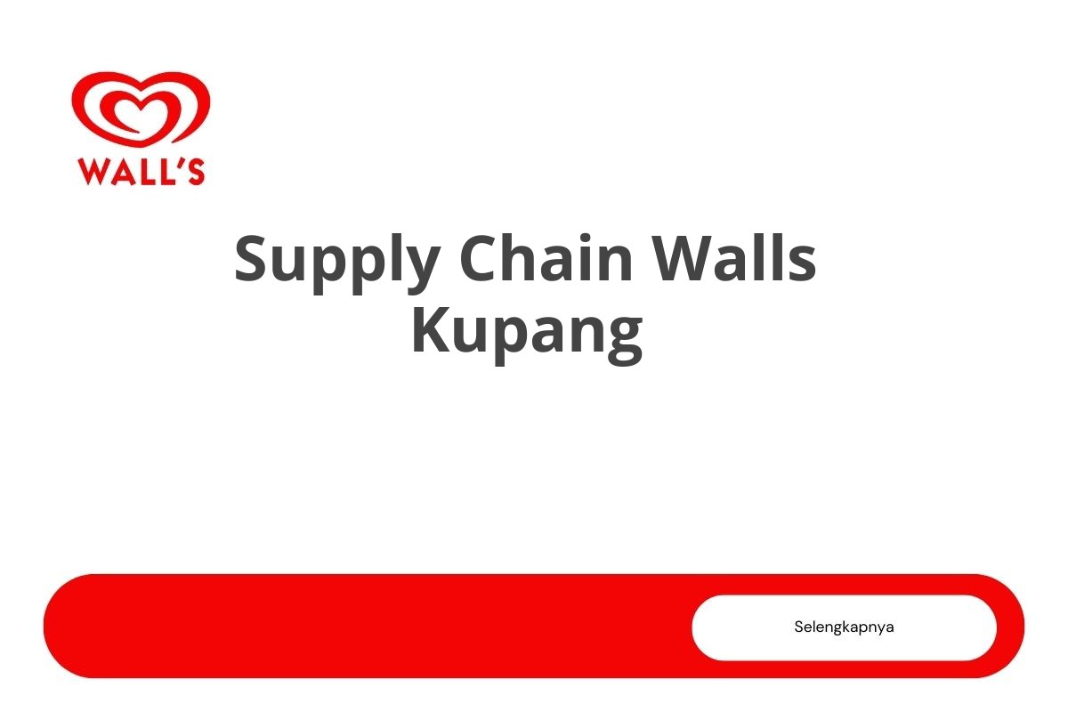 Supply Chain Walls Kupang