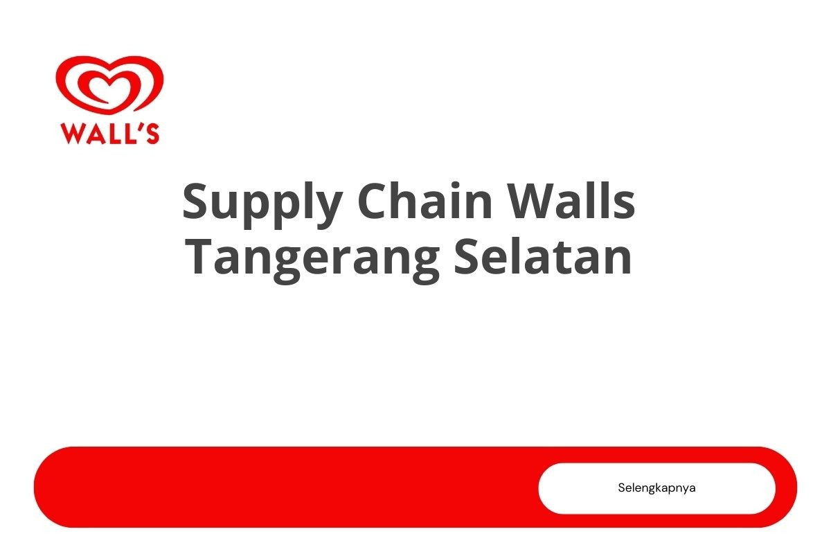 Supply Chain Walls Tangerang Selatan