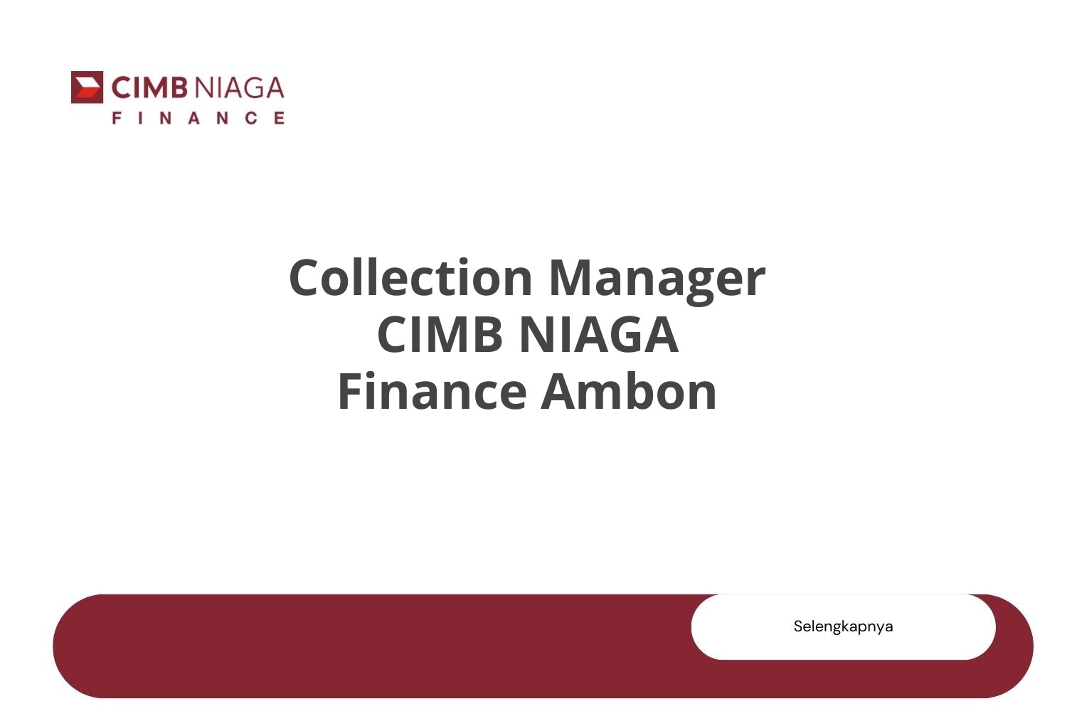 Collection Manager CIMB NIAGA Finance Ambon