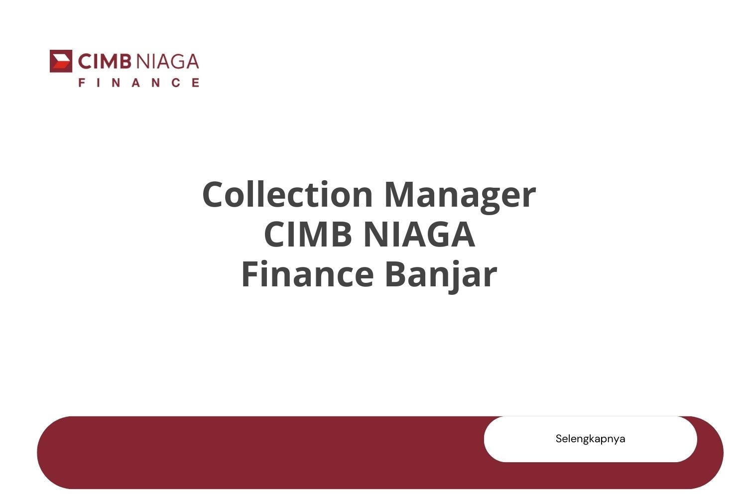 Collection Manager CIMB NIAGA Finance Banjar