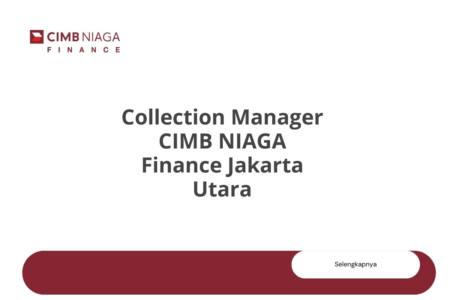 Collection Manager CIMB NIAGA Finance Jakarta Utara