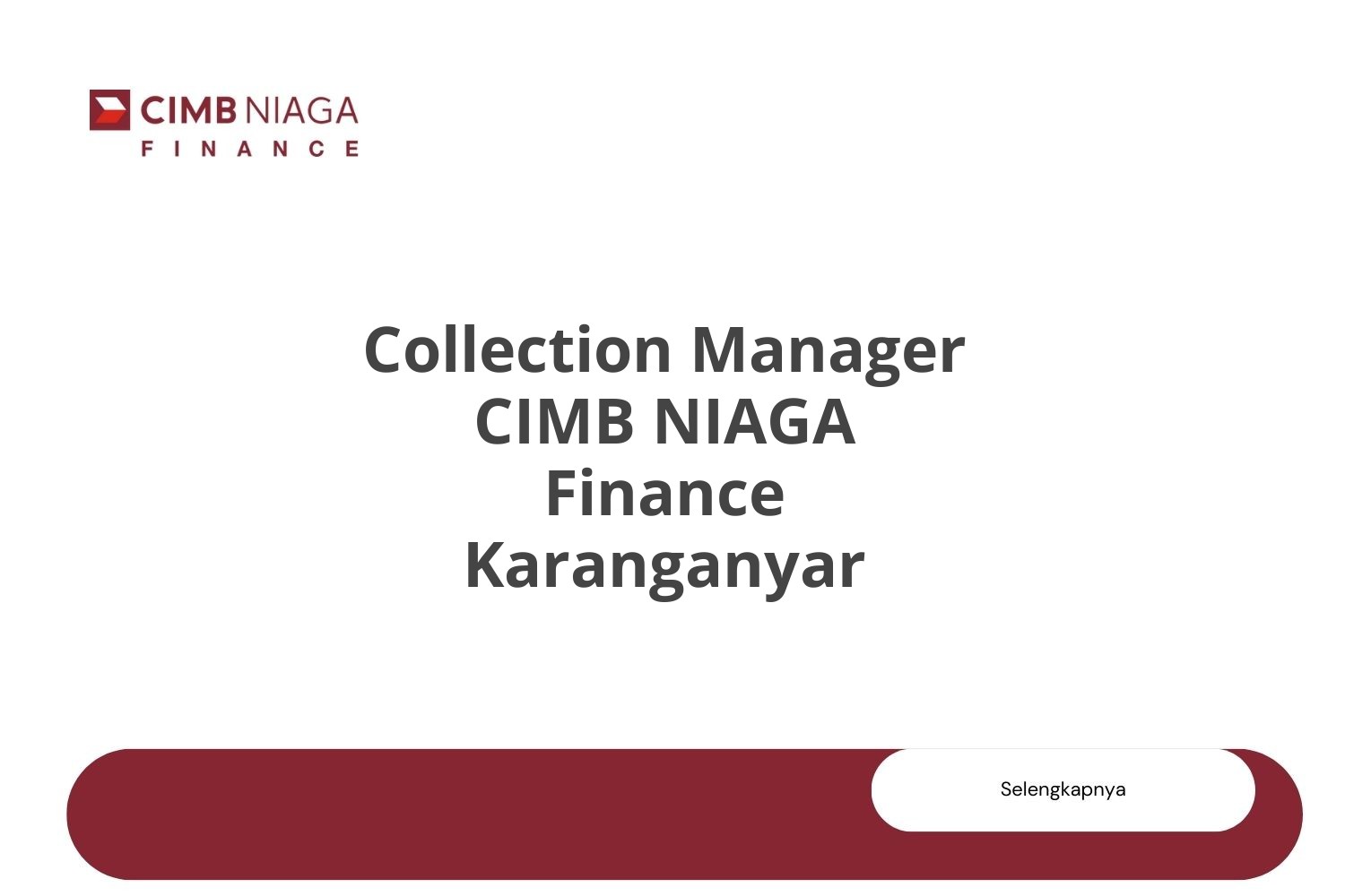 Collection Manager CIMB NIAGA Finance Karanganyar