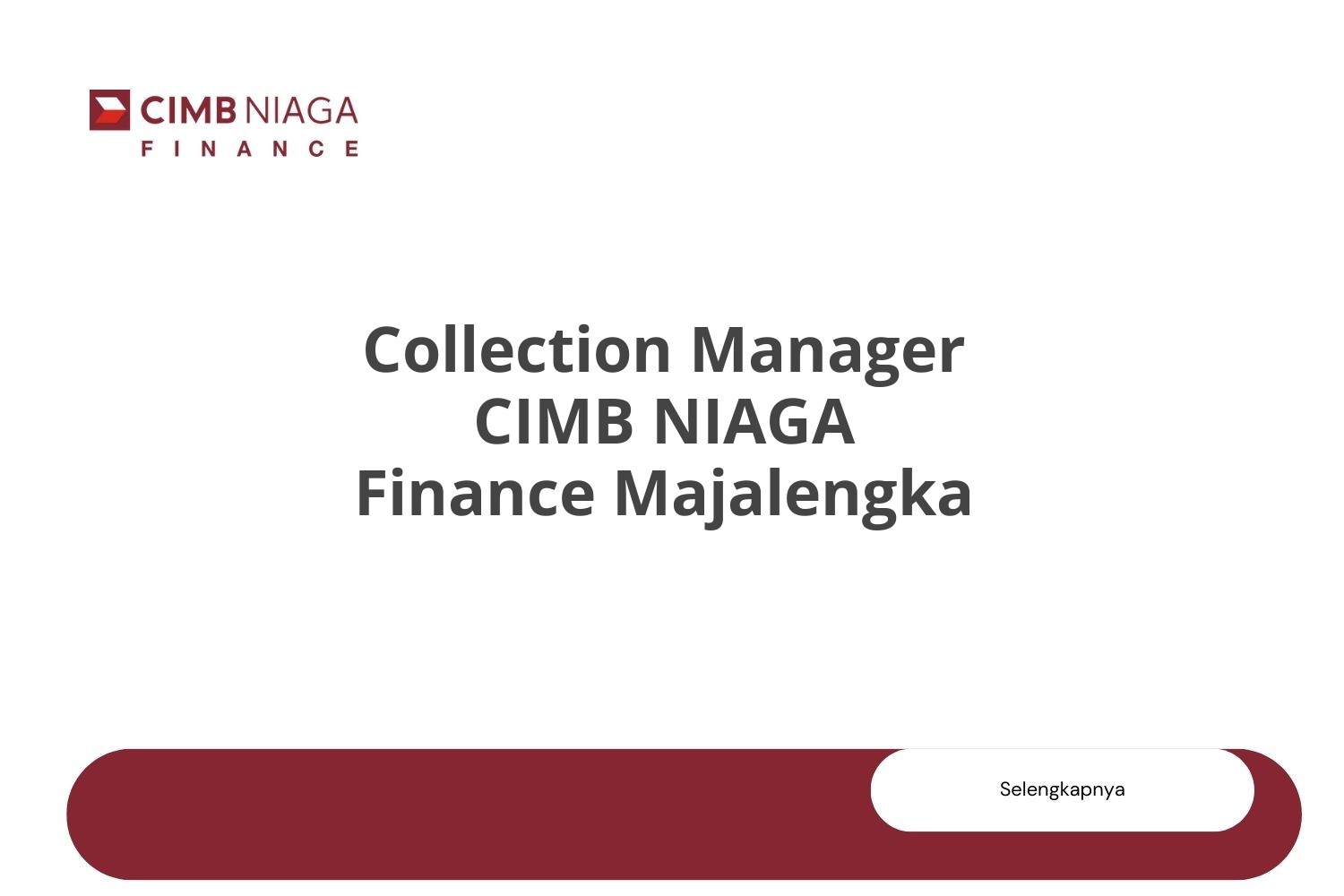 Collection Manager CIMB NIAGA Finance Majalengka