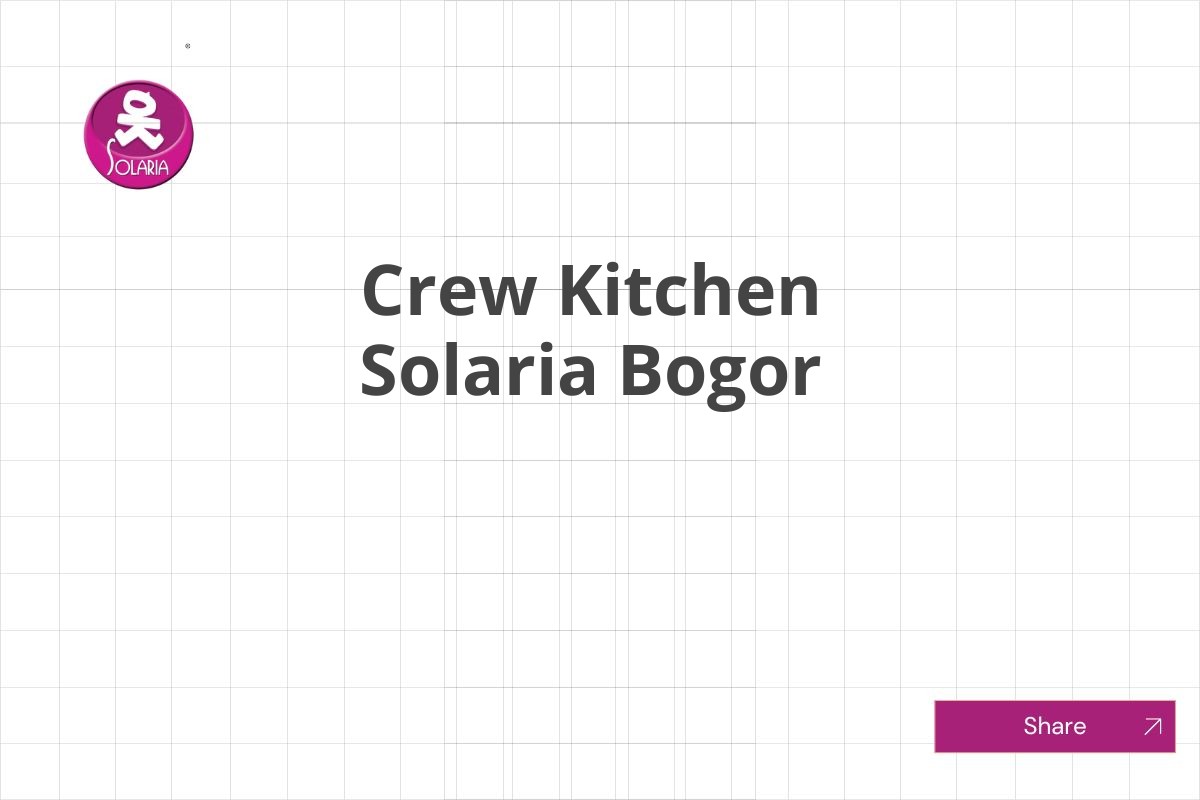 Crew Kitchen Solaria Bogor