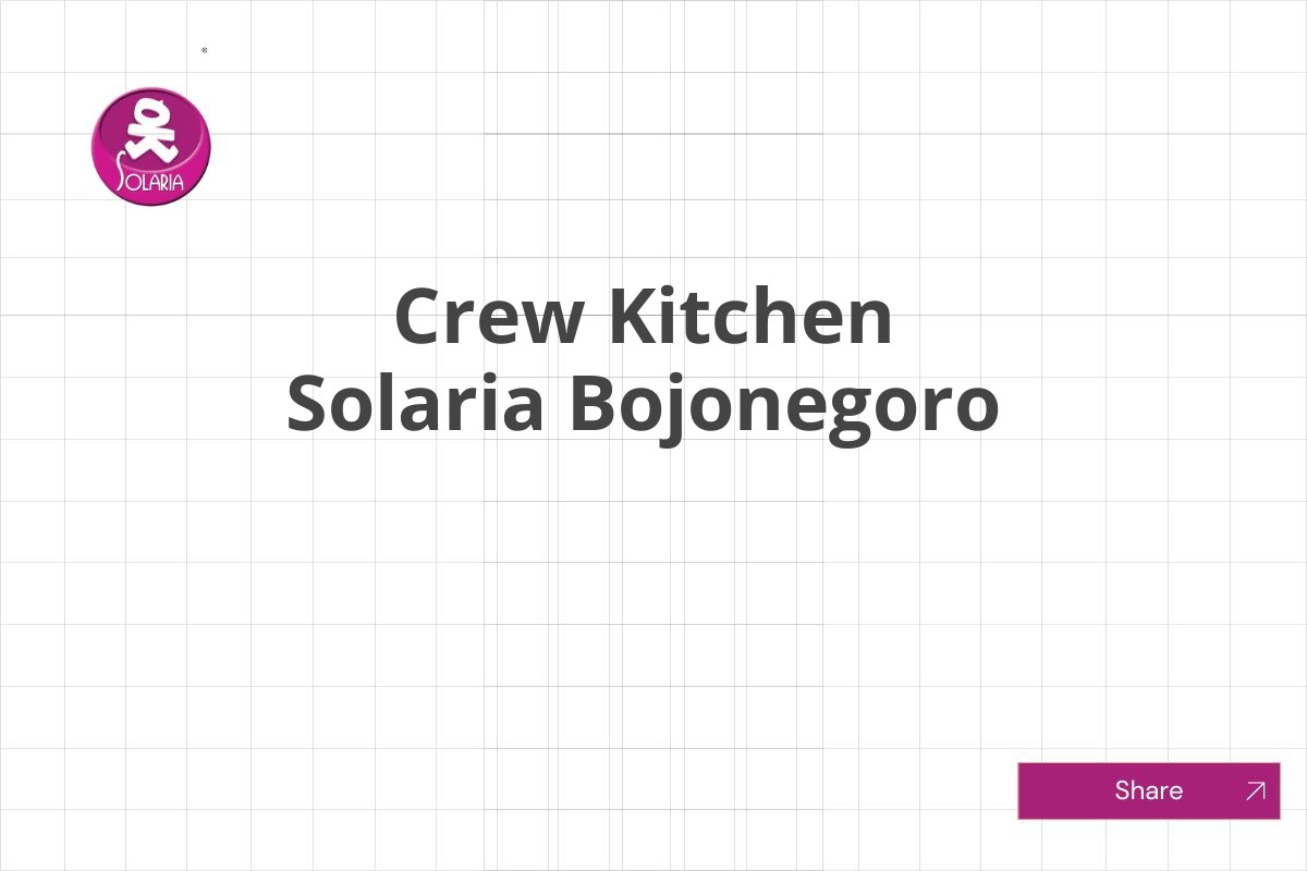 Crew Kitchen Solaria Bojonegoro