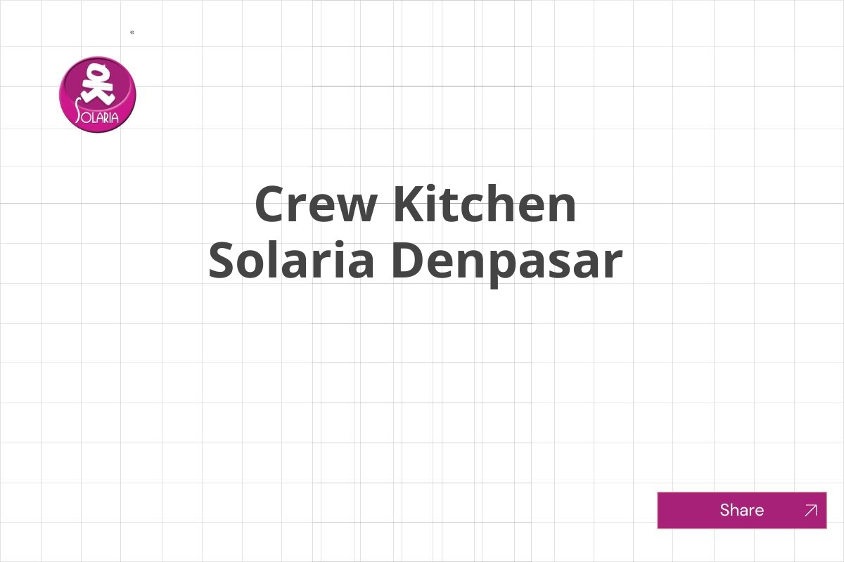 Crew Kitchen Solaria Denpasar