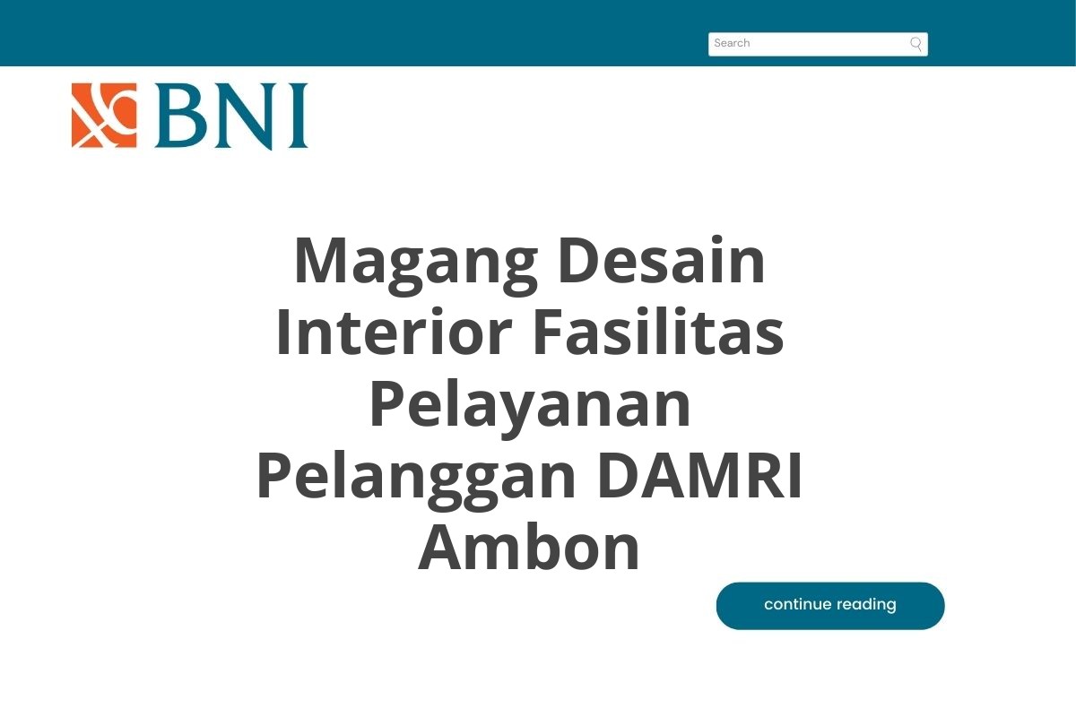 Magang Desain Interior Fasilitas Pelayanan Pelanggan DAMRI Ambon