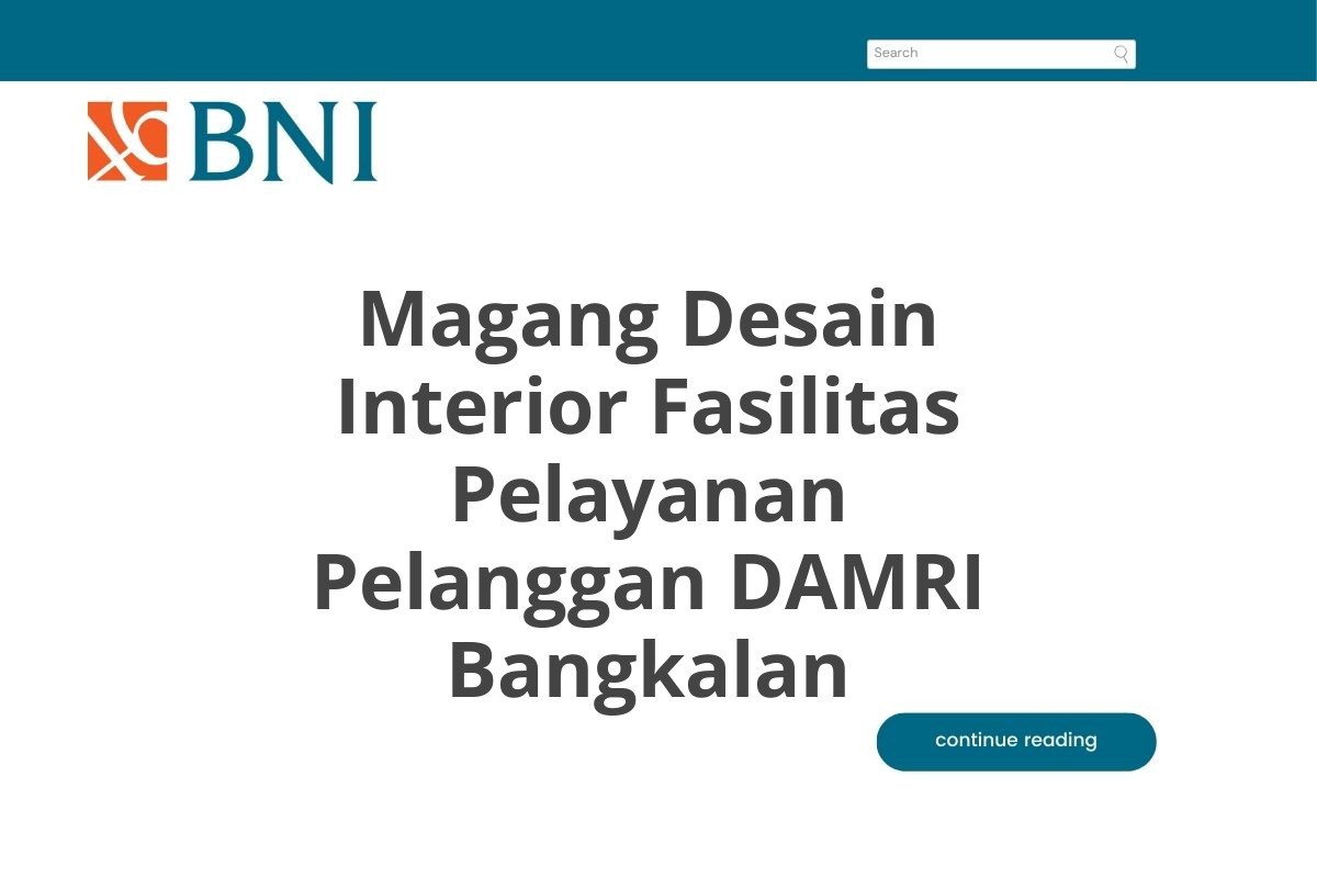 Magang Desain Interior Fasilitas Pelayanan Pelanggan DAMRI Bangkalan