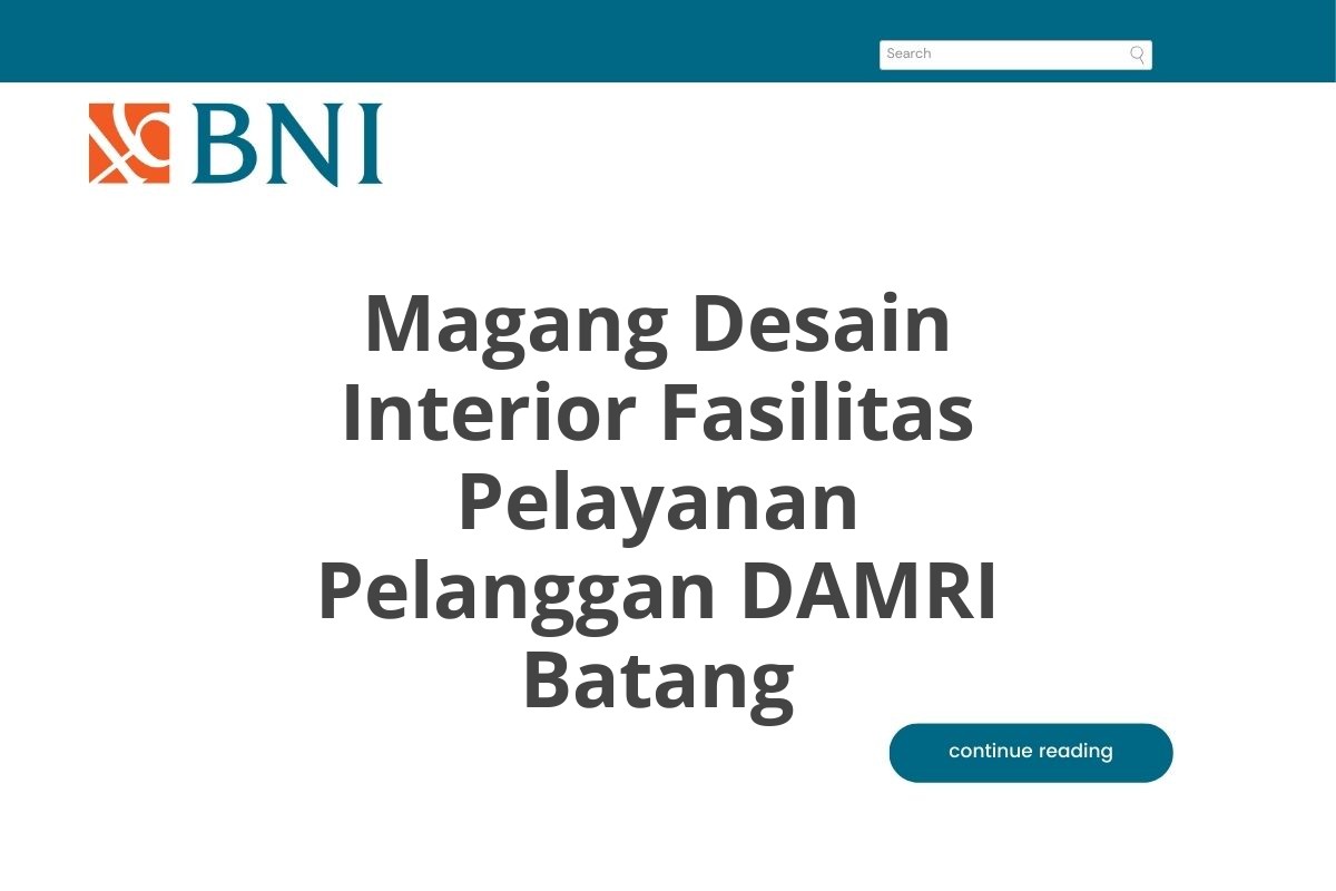 Magang Desain Interior Fasilitas Pelayanan Pelanggan DAMRI Batang