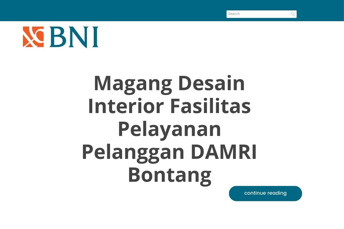 Magang Desain Interior Fasilitas Pelayanan Pelanggan DAMRI Bontang