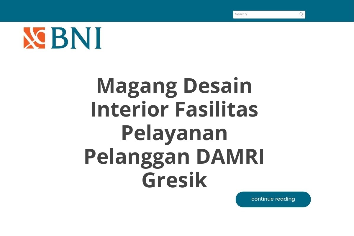 Magang Desain Interior Fasilitas Pelayanan Pelanggan DAMRI Gresik