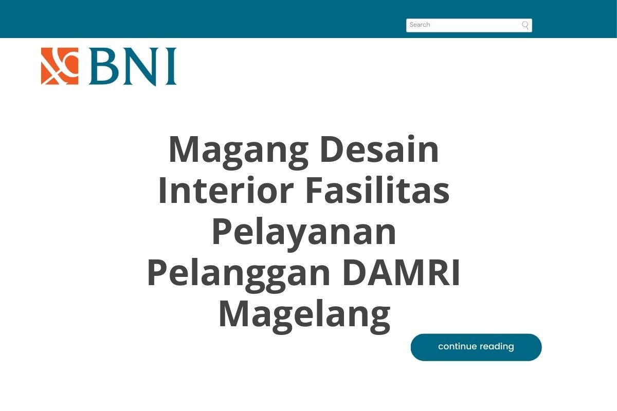 Magang Desain Interior Fasilitas Pelayanan Pelanggan DAMRI Magelang