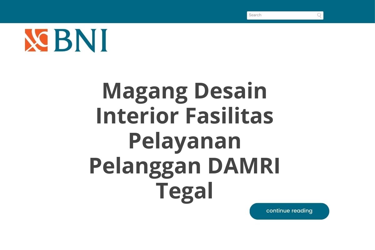 Magang Desain Interior Fasilitas Pelayanan Pelanggan DAMRI Tegal