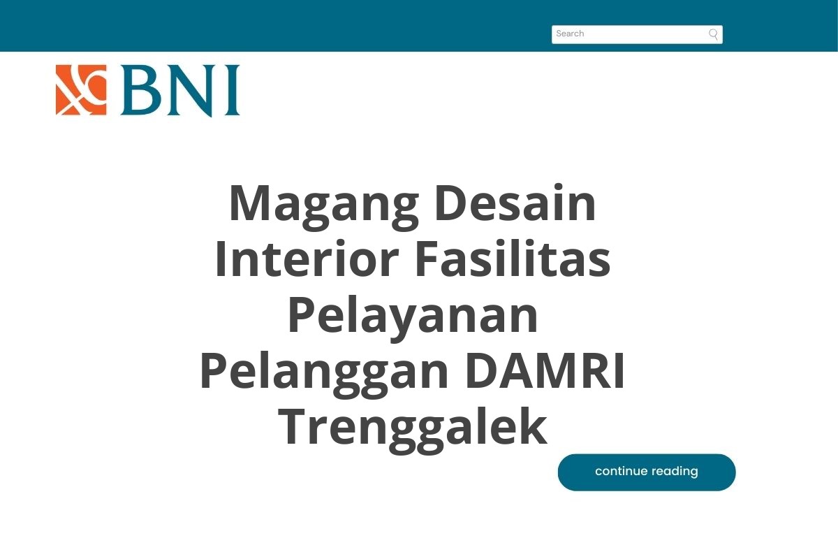 Magang Desain Interior Fasilitas Pelayanan Pelanggan DAMRI Trenggalek