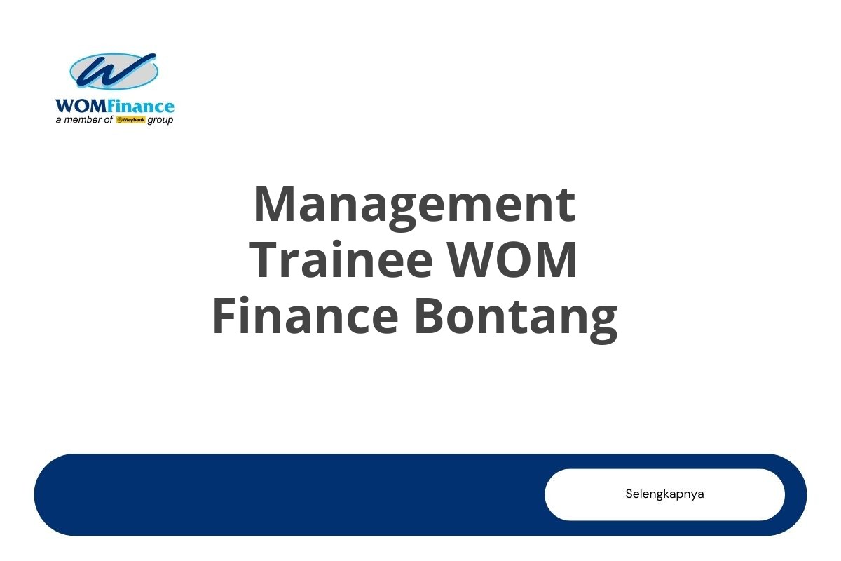 Management Trainee WOM Finance Bontang