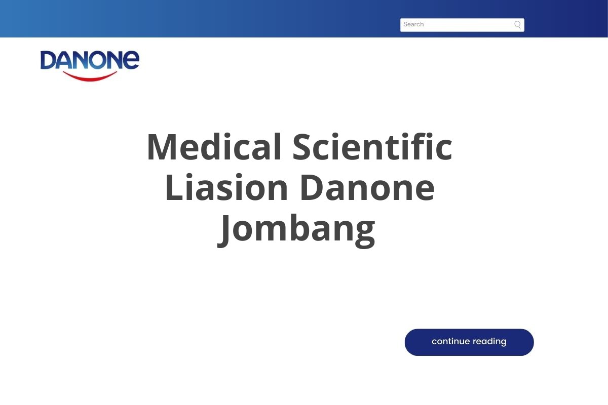 Medical Scientific Liasion Danone Jombang