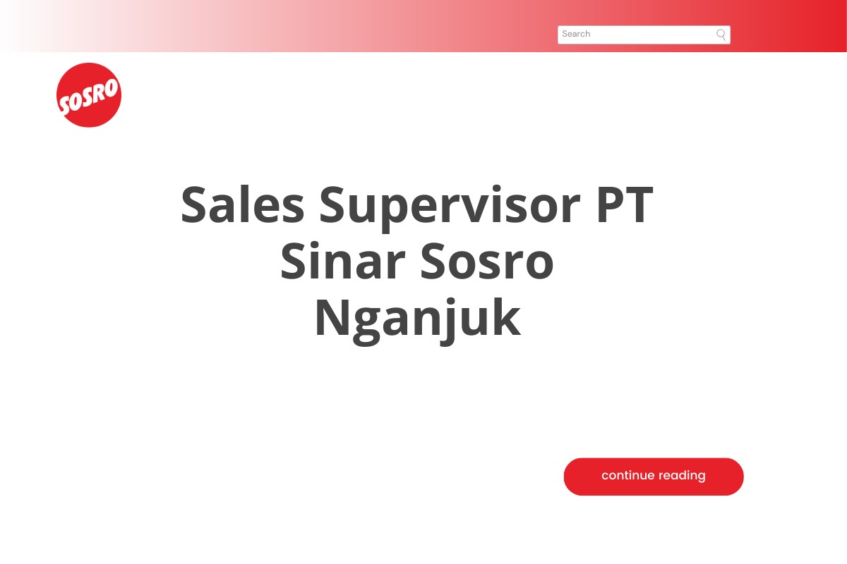 Sales Supervisor PT Sinar Sosro Nganjuk