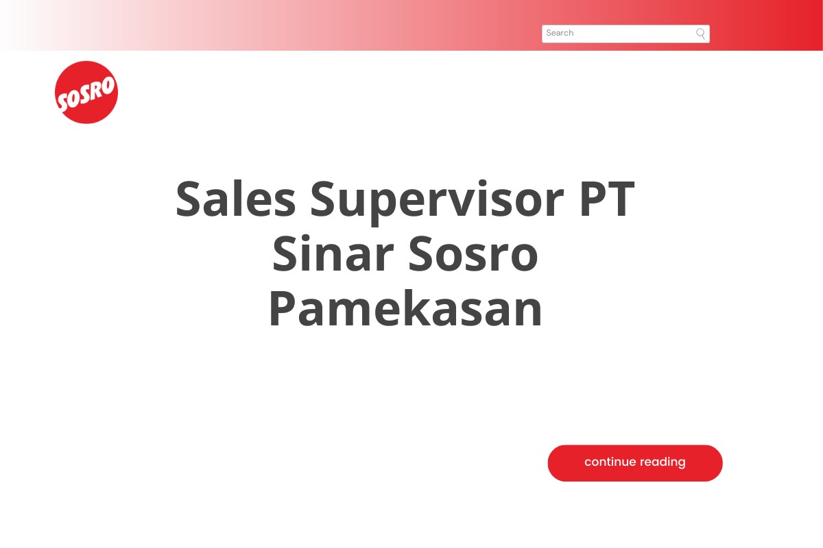 Sales Supervisor PT Sinar Sosro Pamekasan