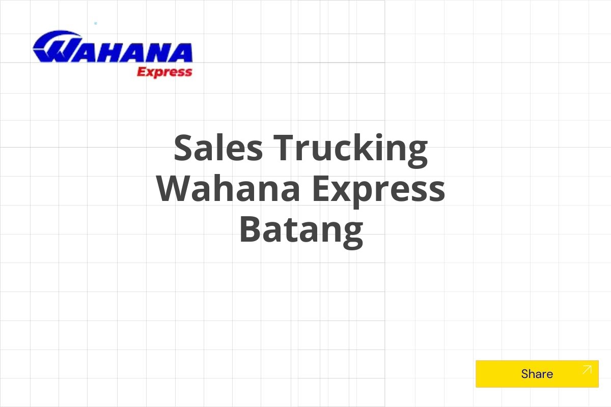 Sales Trucking Wahana Express Batang