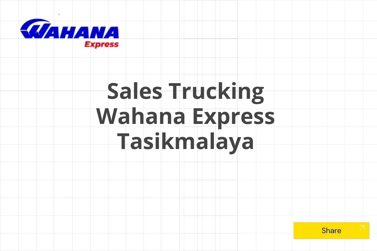 Sales Trucking Wahana Express Tasikmalaya