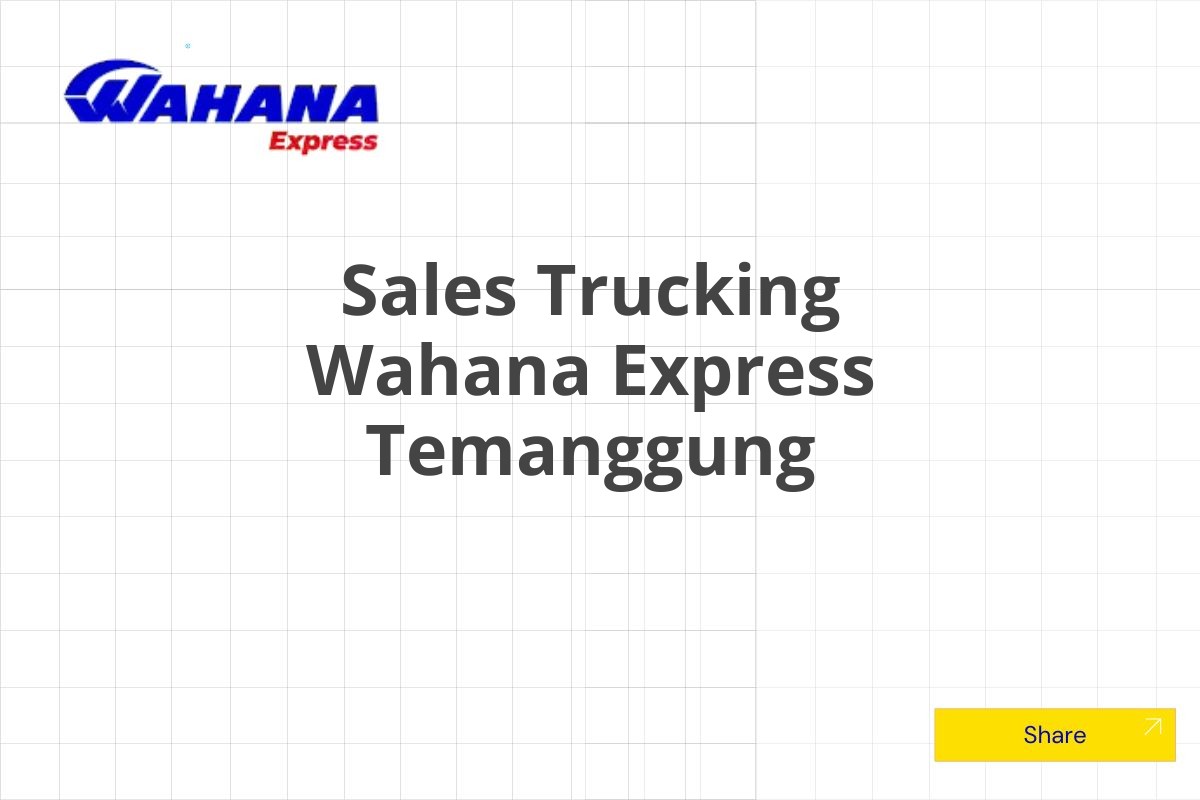 Sales Trucking Wahana Express Temanggung