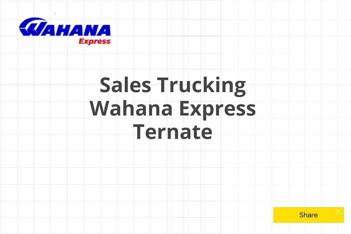 Sales Trucking Wahana Express Ternate