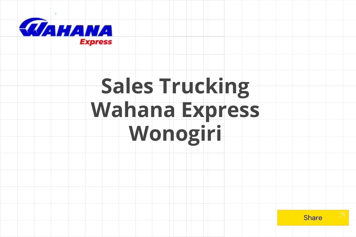 Sales Trucking Wahana Express Wonogiri