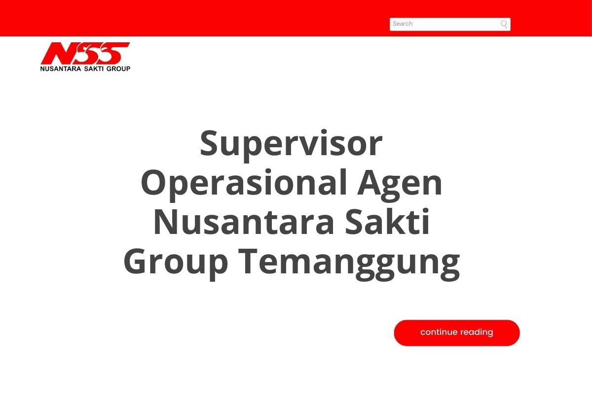 Supervisor Operasional Agen Nusantara Sakti Group Temanggung